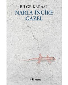 Narla İncire Gazel