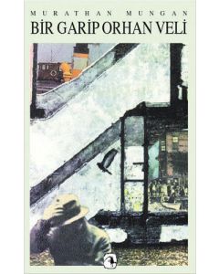 Bir Garip Orhan Veli