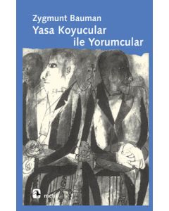 Yasa Koyucular ile Yorumcular
