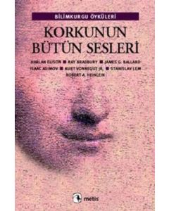Korkunun Bütün Sesleri