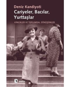 Cariyeler, Bacılar, Yurttaşlar