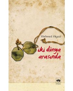 İki Dünya Arasında