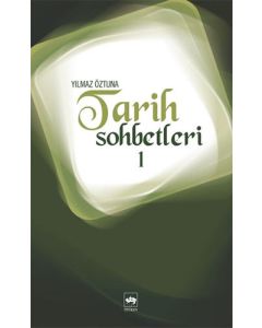 Tarih Sohbetleri 1