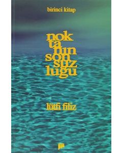 Noktanın Sonsuzluğu Birinci Kitap