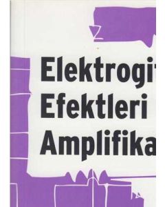 Elektrogitar Efektleri Ve Amplifikatörler