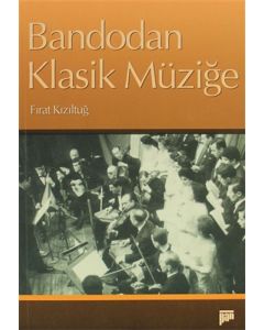 Bandodan Klasik Müziğe