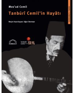 Tanbūrî Cemil'in Hayâtı