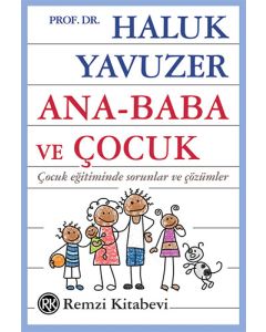 Ana - Baba ve Çocuk