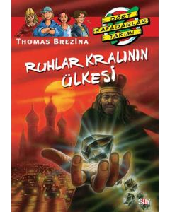 Dört Kafadarlar Takımı 30 - Ruhlar Kralının Ülkesi 
