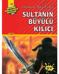 Dört Kafadarlar Takımı 15 - Sultanın Büyülü Kılıcı 