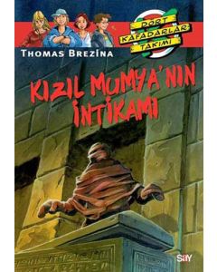 Dört Kafadarlar Takımı 17 - Kızıl Mumyanın İntikamı 