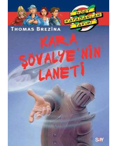 Dört Kafadarlar Takımı 10 - Kara Şövalye'nin Laneti