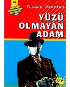 Dört Kafadarlar Takımı 45 - Yüzü Olmayan Adam