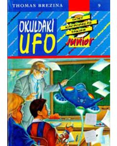 Dört Kafadarlar Takımı 9 Junior - Okuldaki Ufo 