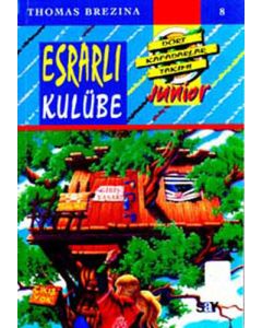 Dört Kafadarlar Takımı 8 Junnior - Esrarlı Kulübe 