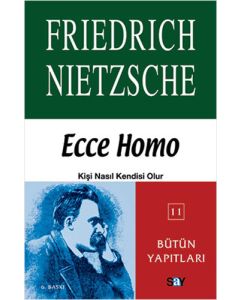 Ecce Homo Kişi Nasıl Kendisi Olur