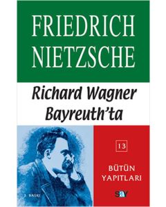 Richard Wagner Bayreuth'da