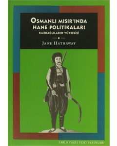 Osmanlı Mısır’ında Hane Politikaları