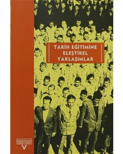 Tarih Eğitimine Eleştirel Yaklaşımlar