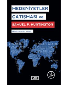 Medeniyetler Çatışması ve , Samuel P. Huntington