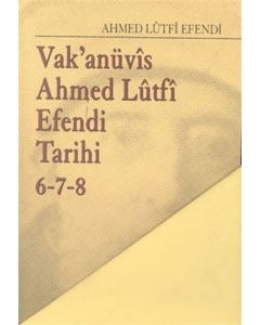 Vak'anüvis Ahmed Lütfi Efendi Tarihi