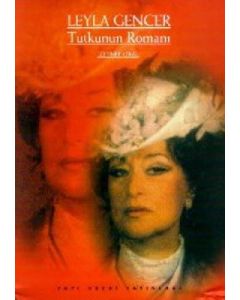 Leyla Gencer Tutkunun Romanı ( Ciltli )