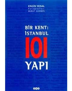 Bir Kent İstanbul 101 Yapı