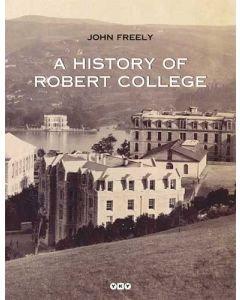 A History Of Robert College ( Ciltli )