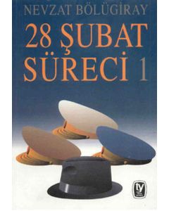 28 Şubat Süreci 1