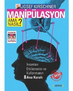 Manipülasyon Ama Nasıl?