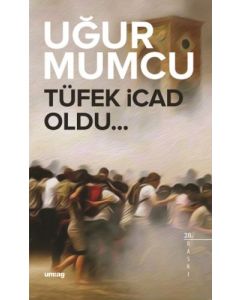 Tüfek İcad Oldu