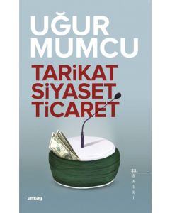 Tarikat, Siyaset, Ticaret