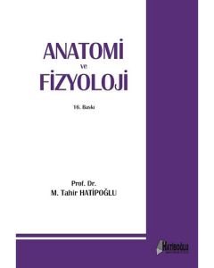 Anatomi ve Fizyoloji