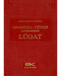 Osmanlıca - Türkçe  Ansiklopedik Lugat