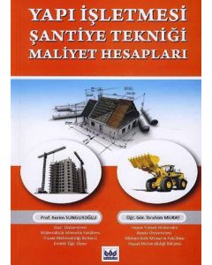 Yapı İşletmesi Şantiye Tekniği Maliyet Hesapları