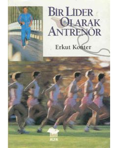 Bir Lider Olarak Antrenör