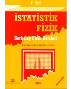 İstatistik Fizik Berkeley Fizik Dersleri Problem Çözümleri Cilt: 5