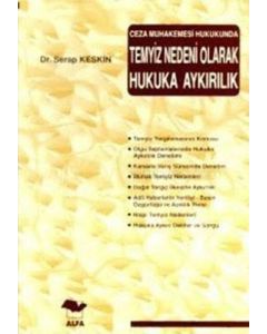 Temyiz Nedeni Olarak Hukuka Aykırılık