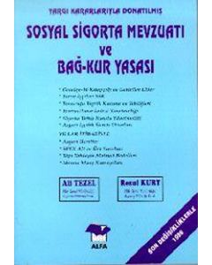 Sosyal Sigorta Mevzuatı ve Bağ-Kur Yasası