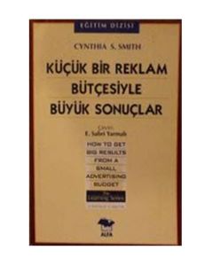 Küçük Bir Reklam Bütçesiyle Büyük Sonuçlar