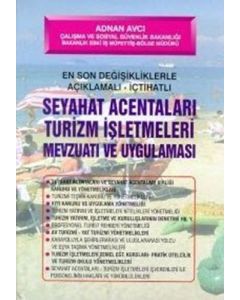 Seyahat Acentaları Turizm İşletmeleri Mevzuatı ve Uygulaması