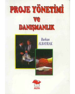 Proje Yönetimi ve Danışmanlık