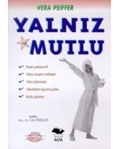 Yalnız ve Mutlu