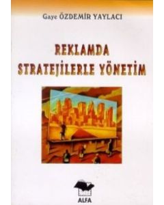 Reklamda Stratejilerle Yönetim