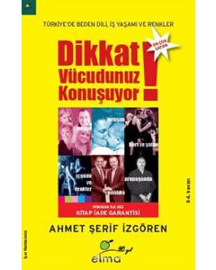 Dikkat Vücudunuz Konuşuyor