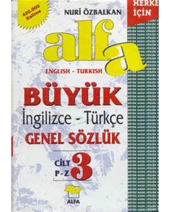 Alfa Büyük İngilizce Türkçe Genel Sözlük - Cilt 3