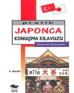 Pratik Japonca Konuşma Kılavuzu