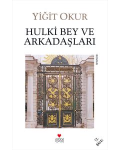 Hulki Bey ve Arkadaşları