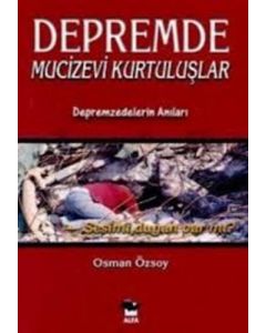 Depremde Mucizevi Kurtuluşlar