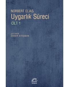 Uygarlık Süreci Cilt 1
